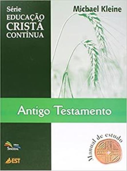 Picture of ANTIGO TESTAMENTO - SERIE EDUCACAO CRISTA CONTINUA - VOL. 5