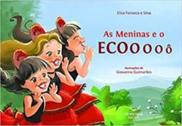 Picture of AS MENINAS E O ECOOOOO