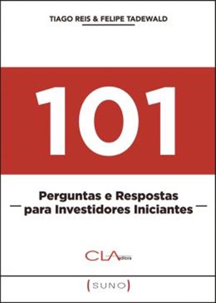 Picture of 101 PERGUNTAS E RESPOSTAS PARA INVESTIDORES INICIANTES