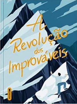 Imagem de A REVOLUCAO DOS IMPROVAVEIS