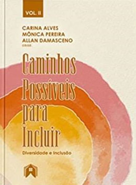 Picture of CAMINHOS POSSIVEIS PARA INCLUIR DIVERSIDADE E INCLUSAO