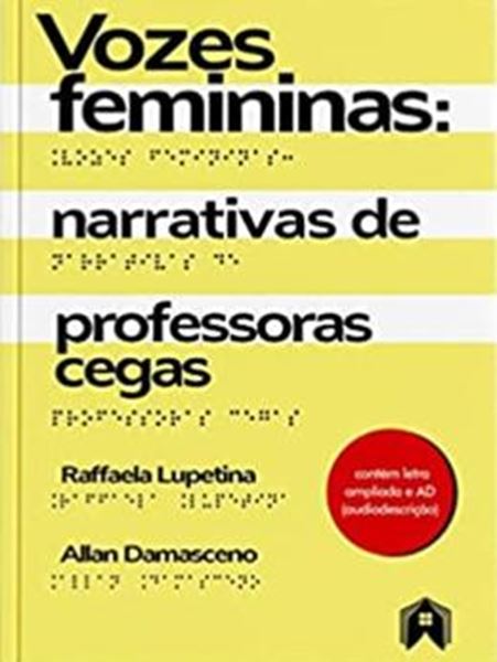 Picture of VOZES FEMININAS NARRATIVAS DE PROFESSORAS CEGAS