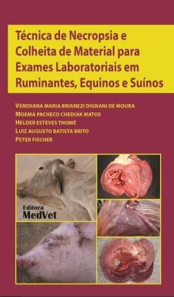 Picture of TÉCNICA DE NECROPSIA E COLHEITA DE MATERIAL PARA EXAMES LABORATORIAIS EM RUMINANTES, EQUINOS E SUÍNOS
