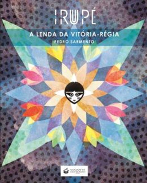 Picture of IRUPE - A LENDA DA VITORIA-REGIA - 2ª ED