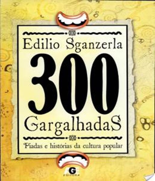 Picture of 300 GARGALHADAS - PIADAS E HISTORIAS