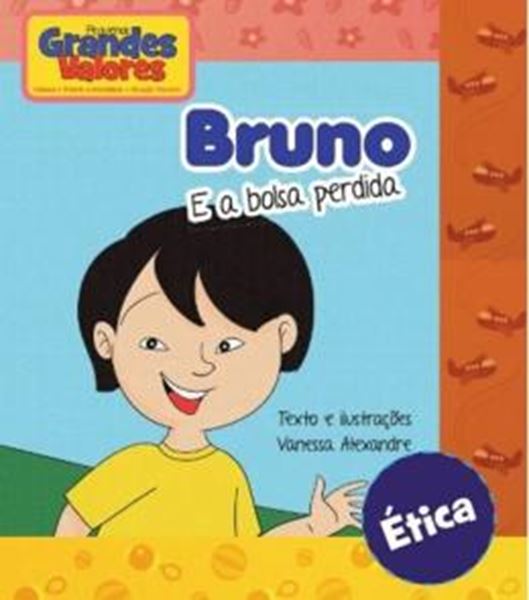 Picture of BRUNO E A BOLSA PERDIDA - COLECAO PEQUENOS GRANDES VALORES