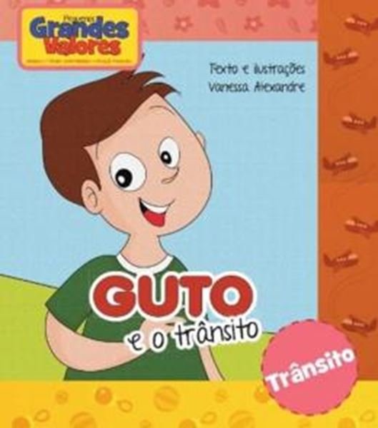 Picture of GUTO E O TRANSITO - COLECAO PEQUENOS GRANDES VALORES