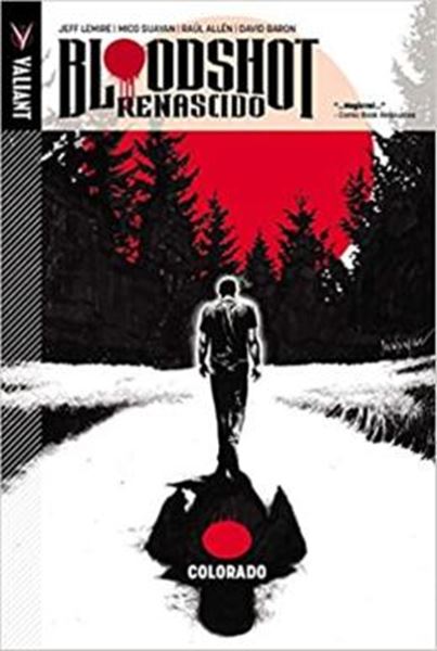 Picture of BLOODSHOT RENASCIDO VOL 1  COLORADO
