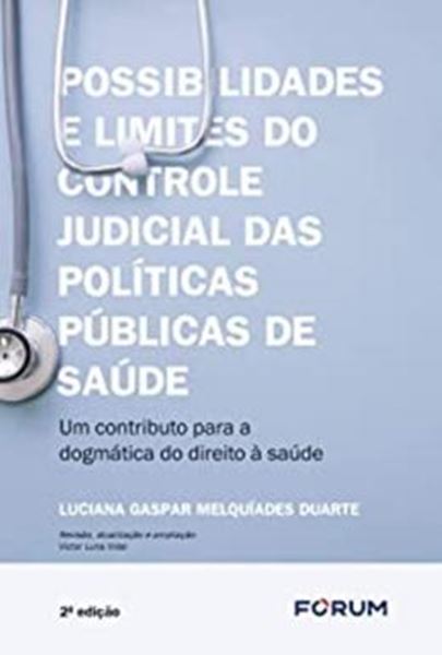 Picture of POSSIBILIDADES E LIMITES DO CONTROLE JUDICIAL SOBRE AS POLITICAS PUBLICAS DE SAUDE