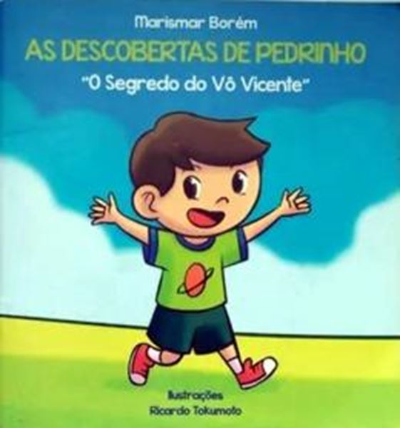 Picture of AS DESCOBERTAS DE PEDRINHO - O SEGREDO DO VO VICENTE