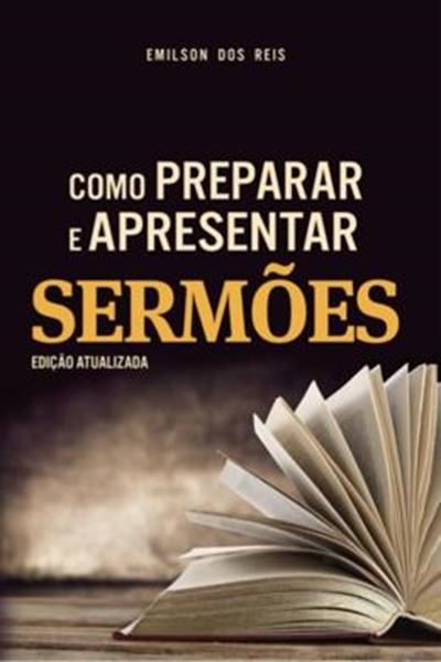 Picture of COMO PREPARAR E APRESENTAR SERMOES      