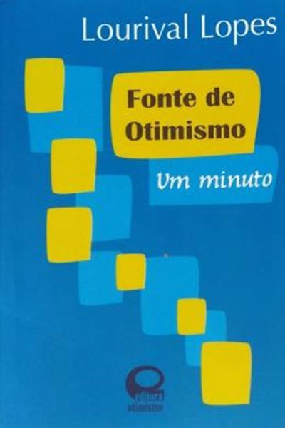 Picture of FONTE DE OTIMISMO - UM MINUTO
