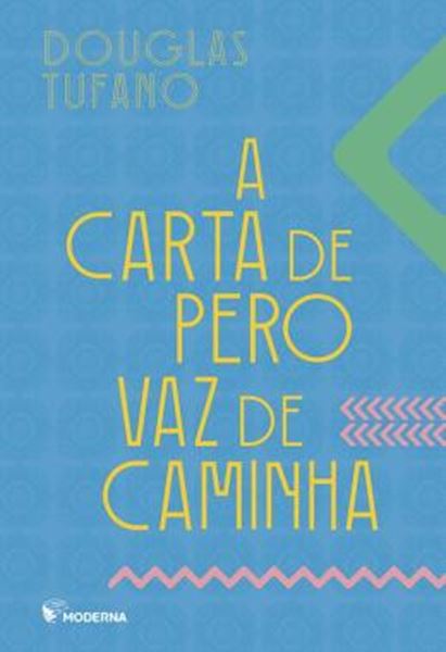 Picture of A CARTA DE PERO VAZ DE CAMINHA - 2ª ED
