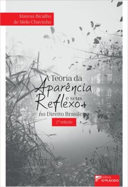 Picture of A TEORIA DA APARENCIA E SEUS REFLEXOS NO DIREITO BRASILEIRO