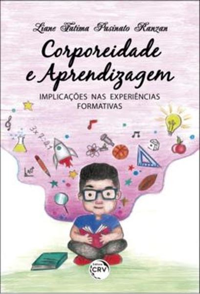 Picture of CORPOREIDADE E APRENDIZAGEM - IMPLICACOES NAS EXPERIENCIAS FORMATIVAS
