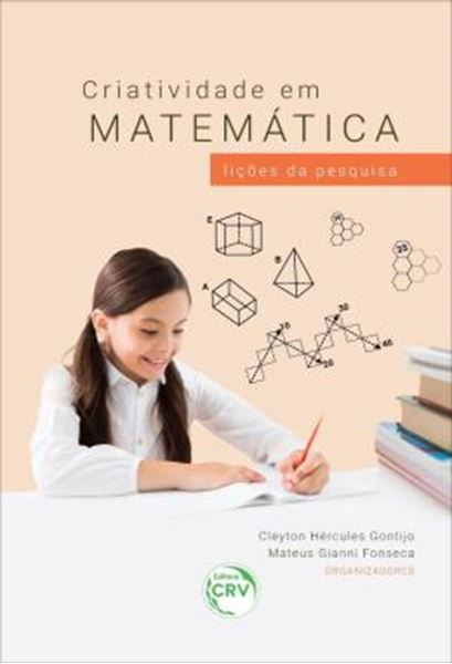 Picture of CRIATIVIDADE EM MATEMATICA - LICOES DA PESQUISA