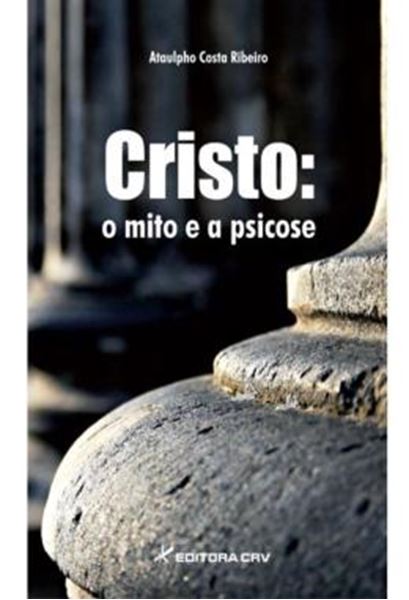 Picture of CRISTO - O MITO E A PSICOSE