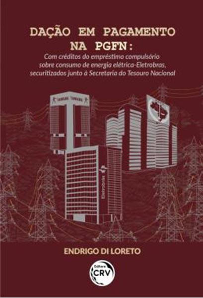 Picture of DACAO EM PAGAMENTO NA PGFN - COM CREDITOS DO EMPRESTIMO COMPULSORIO SOBRE CONSUMO DE ENERGIA ELETRICA-ELETROBRAS, SECURITIZADOS JUNTO A SECRETARIA DO TESOURO NACIONAL