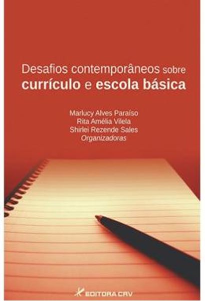 Picture of DESAFIOS CONTEMPORANEOS SOBRE CURRICULO E ESCOLA BASICA