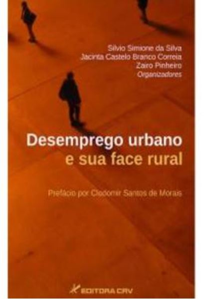 Picture of DESEMPREGO URBANO E SUA FACE RURAL