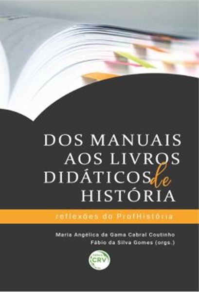 Picture of DOS MANUAIS AOS LIVROS DIDATICOS DE HISTORIA - REFLEXOES DO PROFHISTORIA