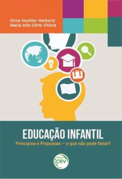 Picture of EDUCACAO INFANTIL - PRINCIPIOS E PROPOSTAS – O QUE NAO PODE FALTAR?