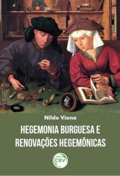 Picture of HEGEMONIA BURGUESA E RENOVACOES HEGEMONICAS