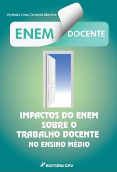 Picture of IMPACTOS DO ENEM SOBRE O TRABALHO DOCENTE NO ENSINO MEDIO