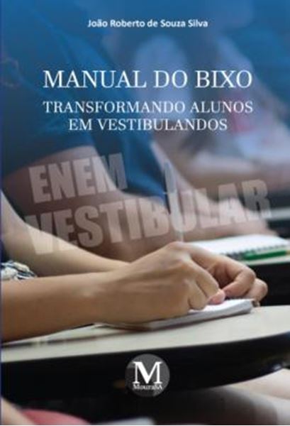 Picture of MANUAL DO BIXO “TRANSFORMANDO ALUNOS EM VESTIBULANDOS”