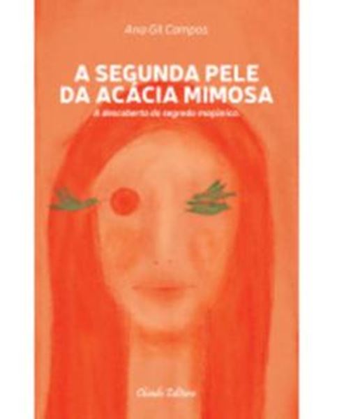 Picture of A SEGUNDA PELE DA ACACIA MIMOSA