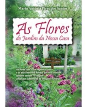 Imagem de AS FLORES DO JARDIM DA NOSSA CASA