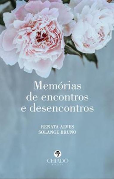 Picture of DESENCONTROS E ENCONTROS EM CONTOS - CRONICAS E DIALOGOS