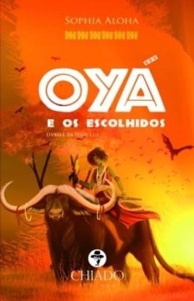 Picture of OYA E OS ESCOLHIDOS