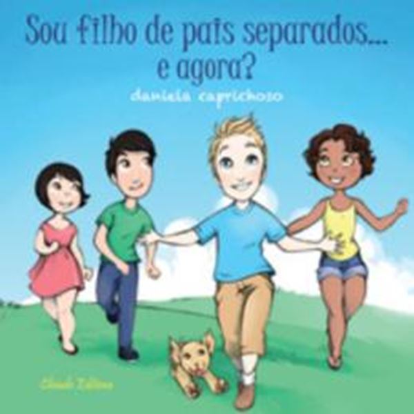 Picture of SOU FILHO DE PAIS SEPARADOS...E AGORA?