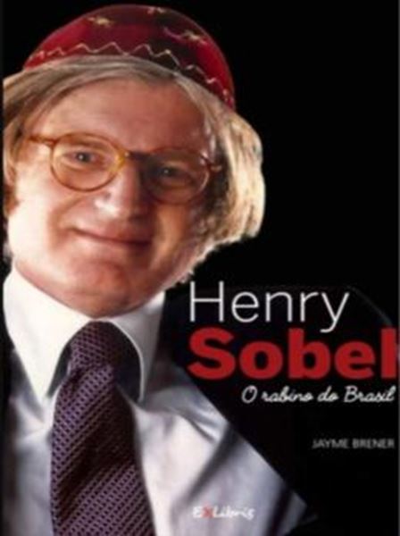 Picture of HENRY SOBEL - O RABINO DO BRASIL