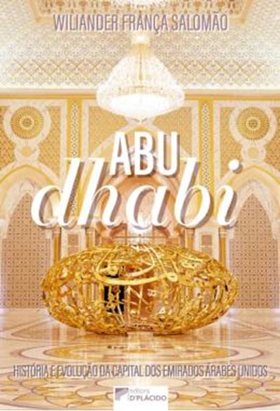 Picture of ABU DHABI - HISTORIA E EVOLUCAO DA CAPITAL DOS EMIRADOS ARABES UNIDOS
