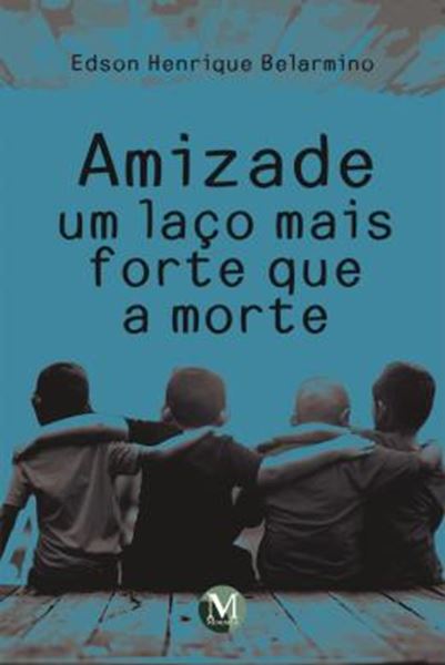Picture of AMIZADE UM LACO MAIS FORTE QUE A MORTE