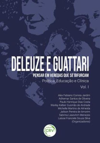 Picture of DELEUZE E GUATTARI – PENSAR EM VEREDAS QUE SE BIFURCAM