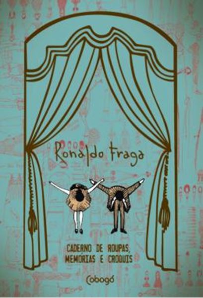 Picture of RONALDO FRAGA - CADERNO DE ROUPAS, MEMORIAS E CROQUIS