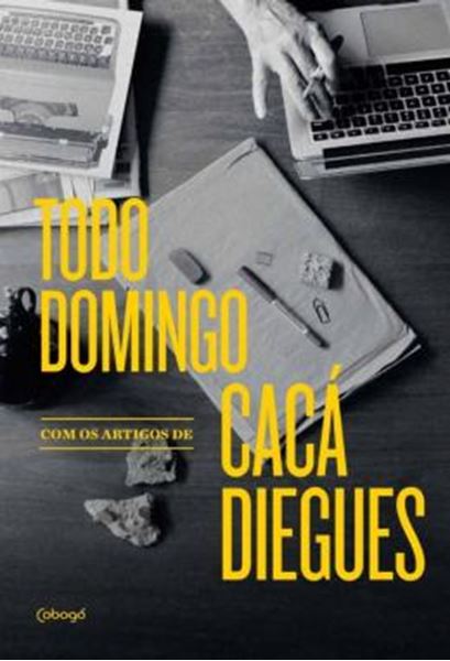 Picture of TODO DOMINGO, COM OS ARTIGOS DE CACA DIEGUES