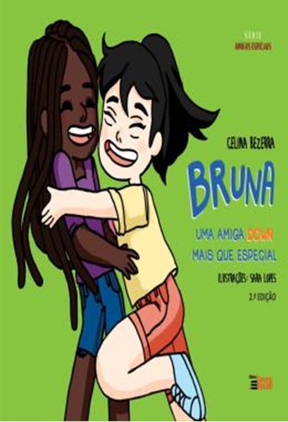 Picture of BRUNA - UMA AMIGA DOWN MAIS QUE ESPECIAL - 2ª ED