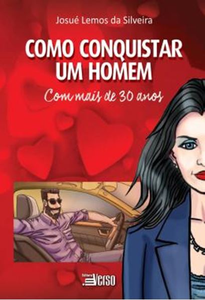Picture of COMO CONQUISTAR UM HOMEM COM MAIS DE 30 ANOS