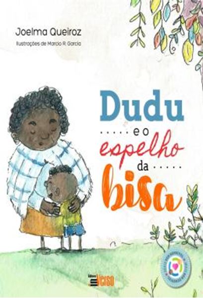 Picture of DUDU E O ESPELHO DA BISA
