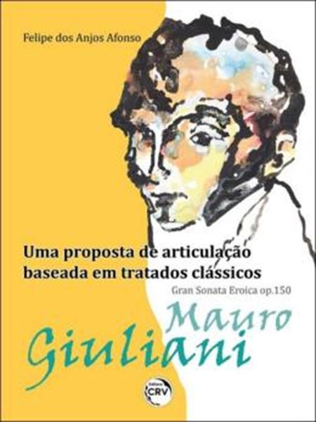 Picture of MAURO GIULIANI – GRAN SONATA EROICA OP. 150