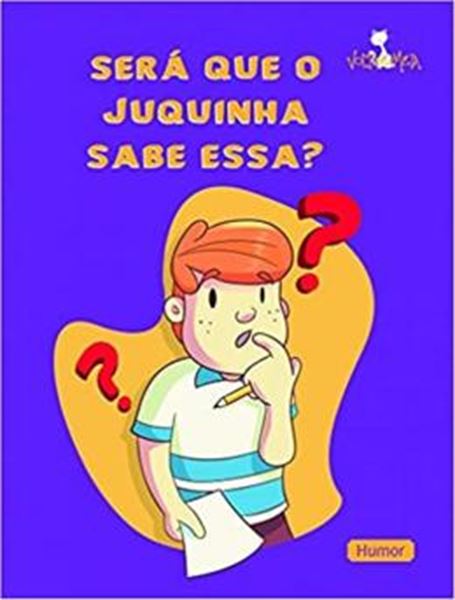 Picture of SERA QUE O JUQUINHA SABE ESSA