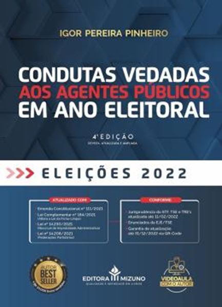 Picture of CONDUTAS VEDADAS AOS AGENTES PÚBLICOS EM ANO ELEITORAL - 4ª ED