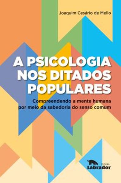 Picture of A PSICOLOGIA NOS DITADOS POPULARES