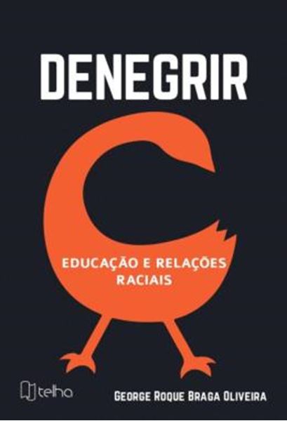 Picture of DENEGRIR - EDUCACAO E RELACOES RACIAIS