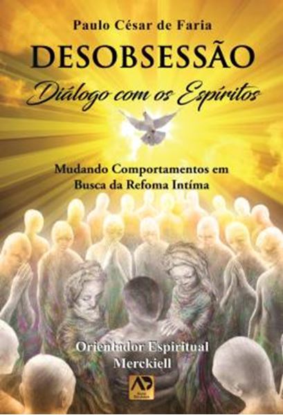 Picture of DESOBSESSAO - DIALOGO COM OS ESPIRITOS? 
