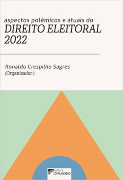 Picture of ASPECTOS POLEMICOS E ATUAIS DO DIREITO ELEITORAL 2022